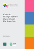 Clues to change for the museums of the Américas
